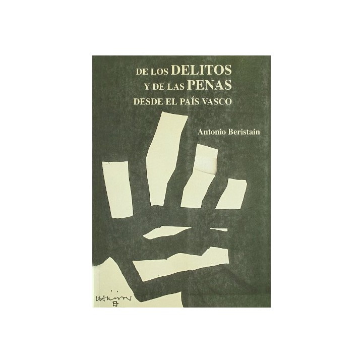 De los delitos y de las penas desde el País Vasco (La Cátedra universitaria en la sociedad mediática).